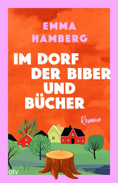 Cover: Im Dorf der Biber und Bücher